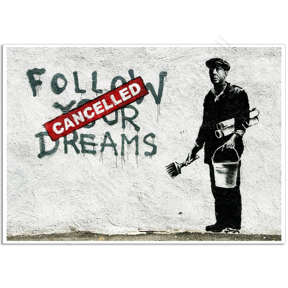 Street Art Poster [Landscape] - Follow Your Dreams