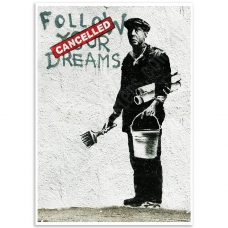 Street Art Poster - Follow Your Dreams